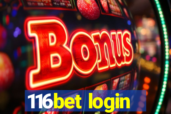 116bet login